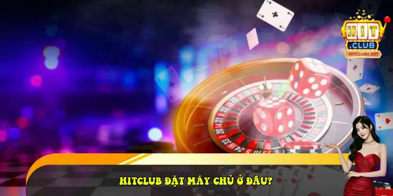 hitclub dat may chu o dau 3 trung tam du lieu bao mat nhat 69fff4f541a06