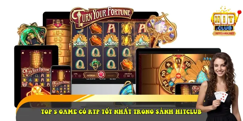Top 5 game có RTP tốt nhất trong sảnh HitClub